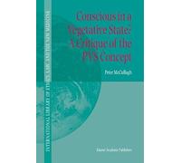 Conscious In A Vegetative State? A Critique Of The Pvs Concept