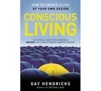 Conscious Living Gay Hendricks (Auteur)