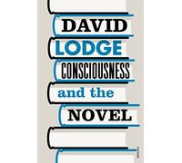 Consciousness and the Novel
