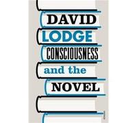 Consciousness and the Novel by David Lodge Paperback Book Inconnu (Auteur)