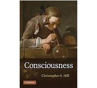 Consciousness Christopher S. Hill (Auteur)