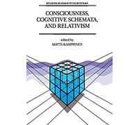 Consciousness, Cognitive Schemata, And Relativism
