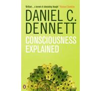 Consciousness Explained – Penguin Books