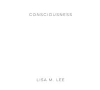CONSCIOUSNESS: What CERN, the Mandela Effect, the Vatican's Secrets, and the Coming Contact Mean for Your Eternal Being