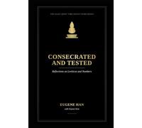 Consecrated and Tested: Reflections on Leviticus and Numbers