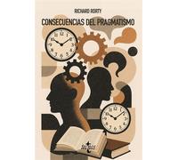 Consecuencias del pragmatismo - Richard Rorty - Tecnos - ebook (ePub) - Livre
