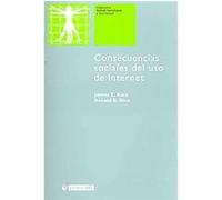 Consecuencias Sociales Del Uso De Internet / Social Consequences of Internet Usage, Nuevas Tecnologias Y Sociedad / New Technology and Society James E. Katz (Auteur)
