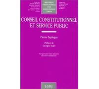Conseil constitutionnel et service public - Esplugas p. - Lgdj - broché - Livre