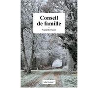 Conseil de famille - Yann Berruyer - Librinova - broché - Roman