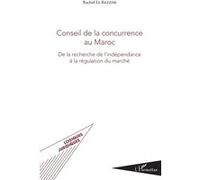 Conseil de la concurrence au Maroc Rachid El Bazzim (Auteur)