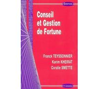 Conseil et gestion de fortune Méthode et stratégies - Franck Teyssonnier - Economica - broché - Etude