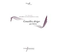 Conseiller, diriger par lettres - Élisabeth Gavoille - Pu.francois Rabelais - broché - Essai