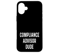 Conseiller en conformité : Dude Finance, réglementation et lois Coque pour iPhone 16 Plus