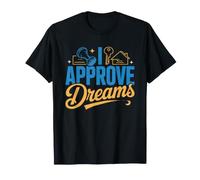 Conseiller en Prets Acheteur Immobilier Maison De Reve T-Shirt