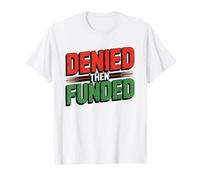 Conseiller en Prets Finance Pret T-Shirt