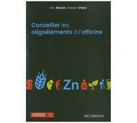 Conseiller Les Oligoéléments À L'officine