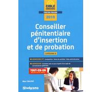 Conseiller Pénitentiaire D'insertion Et De Probation - Edition 2019