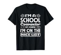 Conseiller Scolaire I'm on The Nice List T-Shirt