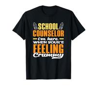 Conseiller Scolaire, Je suis là Quand tu Te Sens Mal T-Shirt