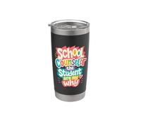 Conseiller scolaire Les étudiants sont mon pourquoi Gobelet isotherme en acier inoxydable double paroi