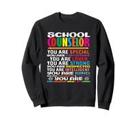 Conseiller Scolaire Que Vous êtes spécial Important aimé Sweatshirt