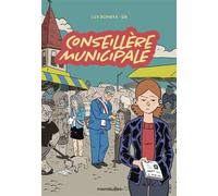 Conseillère municipale - Lux Bombyx - Marabulles - broché - Bande dessinée