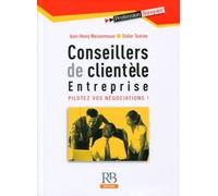 Conseillers De Clientèle - Entreprise, Pilotez Vos Négociations !