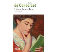 Conseils à sa fille et autres textes