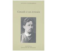 Conseils À Un Écrivain - Suivie De Vie De Anton Tchekhov De Natalia Ginzburg