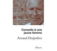 Conseils à une jeune femme - Arnaud Desjardins - Du Relie Eds - Poche - Essai