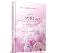 Conseils aux femmes musulmanes - Suivi de questions-réponses