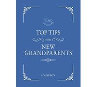 Conseils aux nouveaux grands-parents