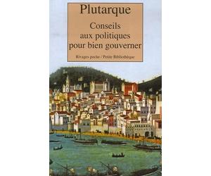 Conseils aux politiques pour bien gouverner