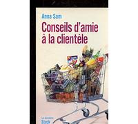 Anna Sam – Conseils d'amie à la clientèle – Guide – Broché