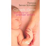 Conseils d'amie avant d'avoir son premier enfant