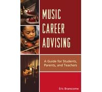 Conseils de carrière musicale : un guide pour les étudiants, les parents et les enseignants