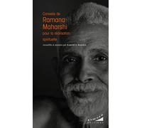 Conseils de Ramana Maharshi pour la réalisation spirituelle - Ramana Maharshi - Almora Eds - broché - Essai