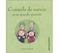 Conseils de survie pour grands-parents