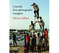 Conseils d'un photographe voyageur