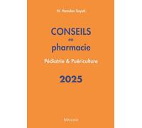 Conseils En Pharmacie - Pédiatrie & Puériculture