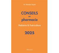 Conseils En Pharmacie - Pédiatrie & Puériculture