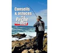 Conseils et astuces de Pêche en mer Collectif (Auteur)