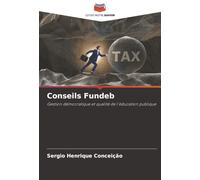 Conseils Fundeb: Gestion démocratique et qualité de l'éducation publique