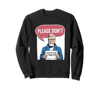 Conseils : Ne Me Parlez Surtout Pas Sweatshirt