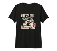 Conseils : Ne Me Parlez Surtout Pas T-Shirt Haut de Gamme