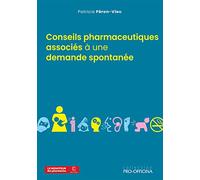 Conseils pharmaceutiques associés à une demande spontanée