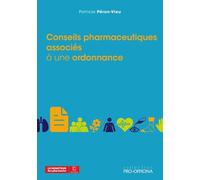 Conseils pharmaceutiques associés à une ordonnance