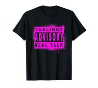 Conseils sur Les Sentiments de Couleur Rose - Graphique Rose Real Talk T-Shirt