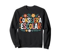 Consejera Escolar Educadora Orientadora Sweatshirt