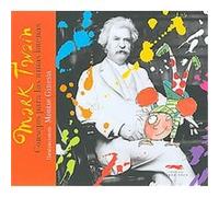 Consejos para las ninas buenas/Advice for Good Little Girls, historias Microscopias Mark Twain (Auteur)